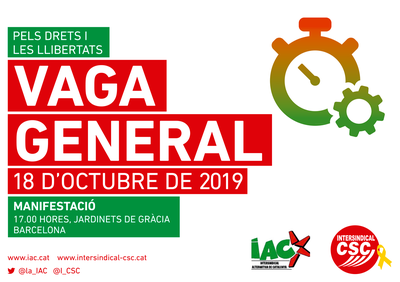 La Intersindical-CSC i la IAC convoquen una vaga general a Catalunya el 18 d’octubre amb el lema “Pel drets i les llibertats”